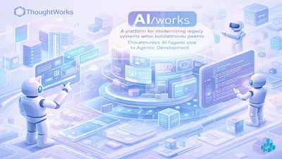 Thoughtworks запускает AI/works: Эра агентной разработки